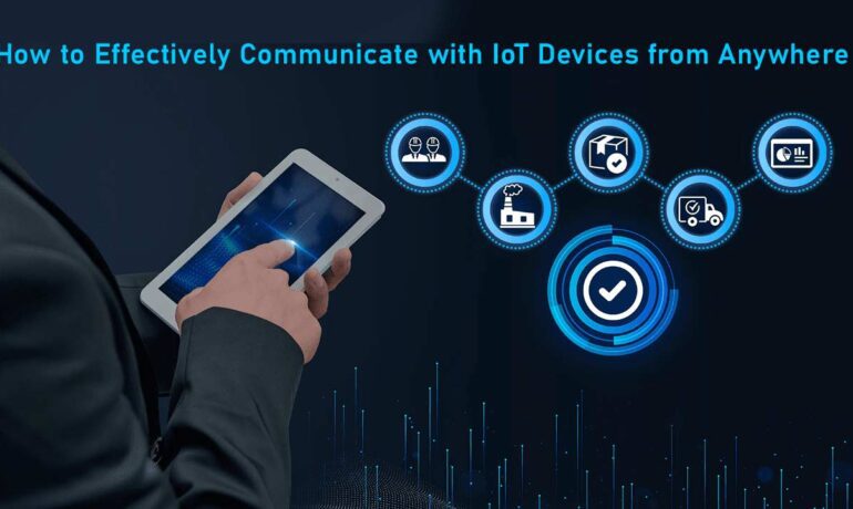 Communicate with IoT Devices from Anywhere