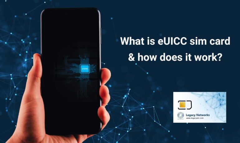 What is eUICC sim card or embedded sim card & how does it work