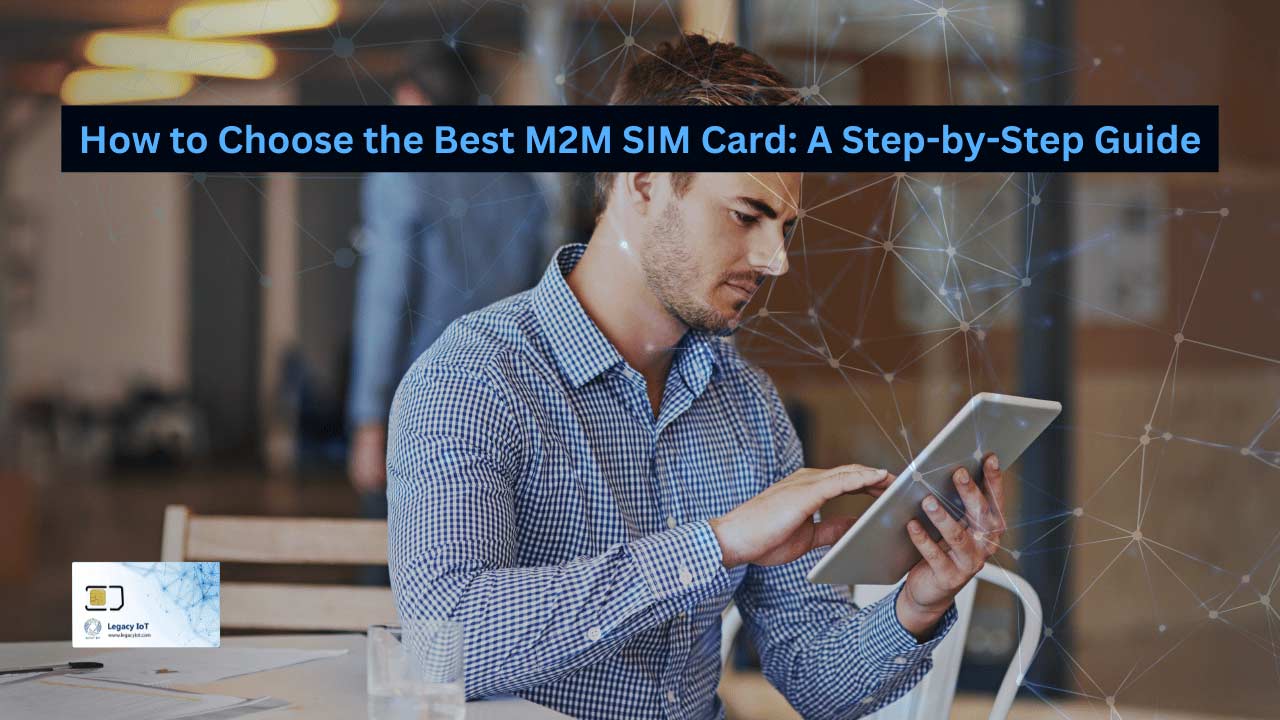 Best M2M SIM Card