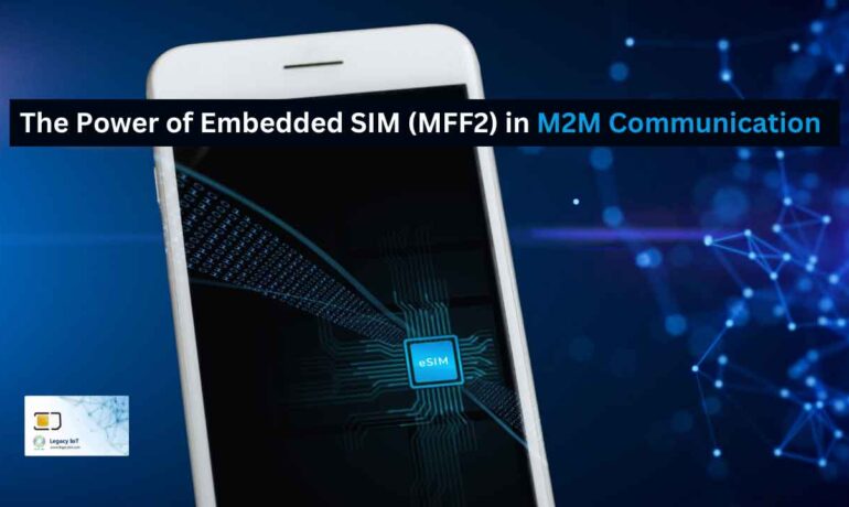 Embedded SIM in M2M Communication