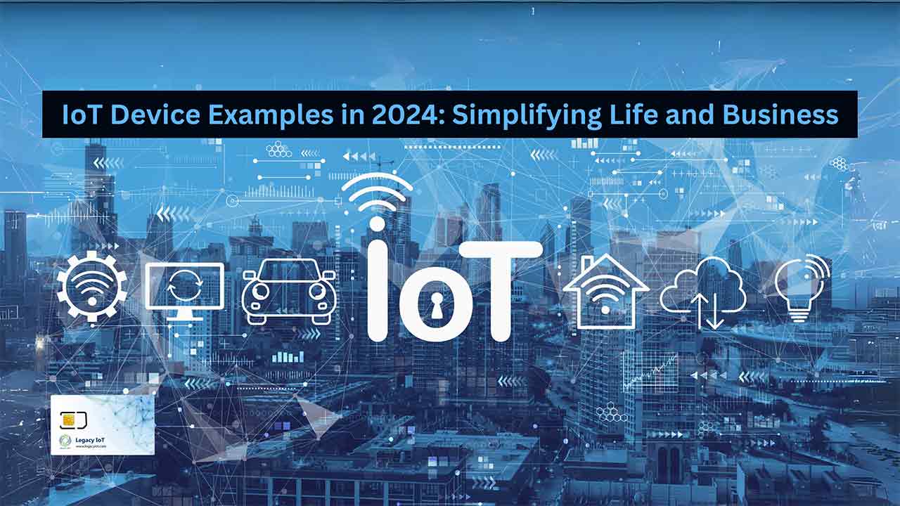 IoT Device Examples