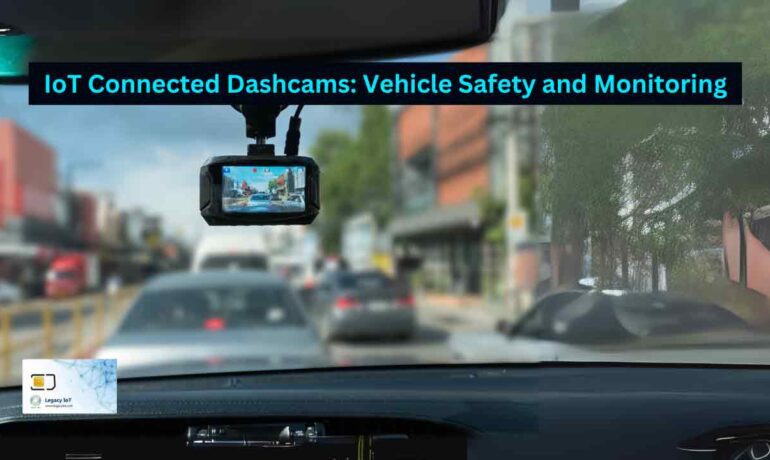 Evolution of IoT Connected Dashcams